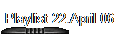 Playlist 22.April 06